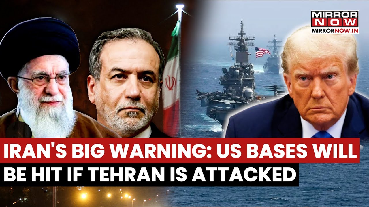 Iran's FM Issues Stark Warning To Trump: US Strike on Tehran Will Hit American Bases
