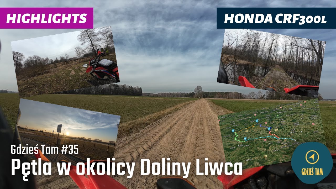 Pętla w okolicy Doliny Liwca 🏍️ | Gdzieś Tam #35 Highlights | Honda CRF300L