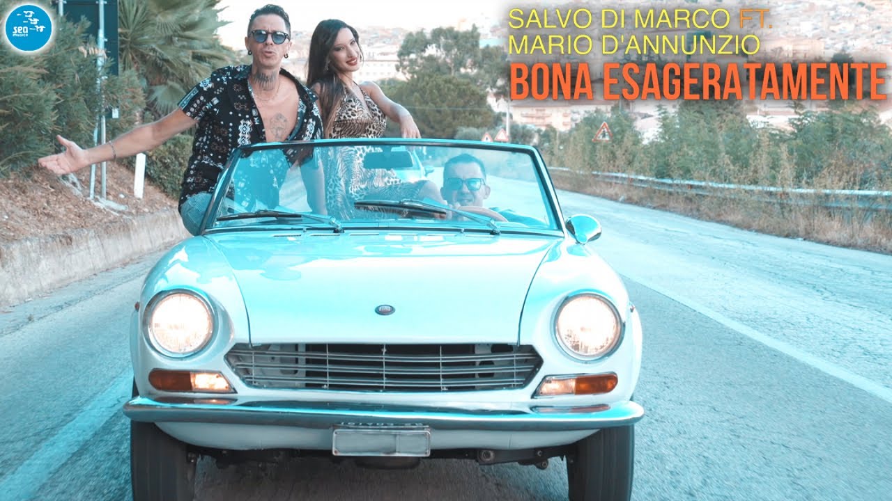 Salvo Di Marco Ft. Mario D'Annunzio - Bona esageratamente ( Ufficiale 2022 )