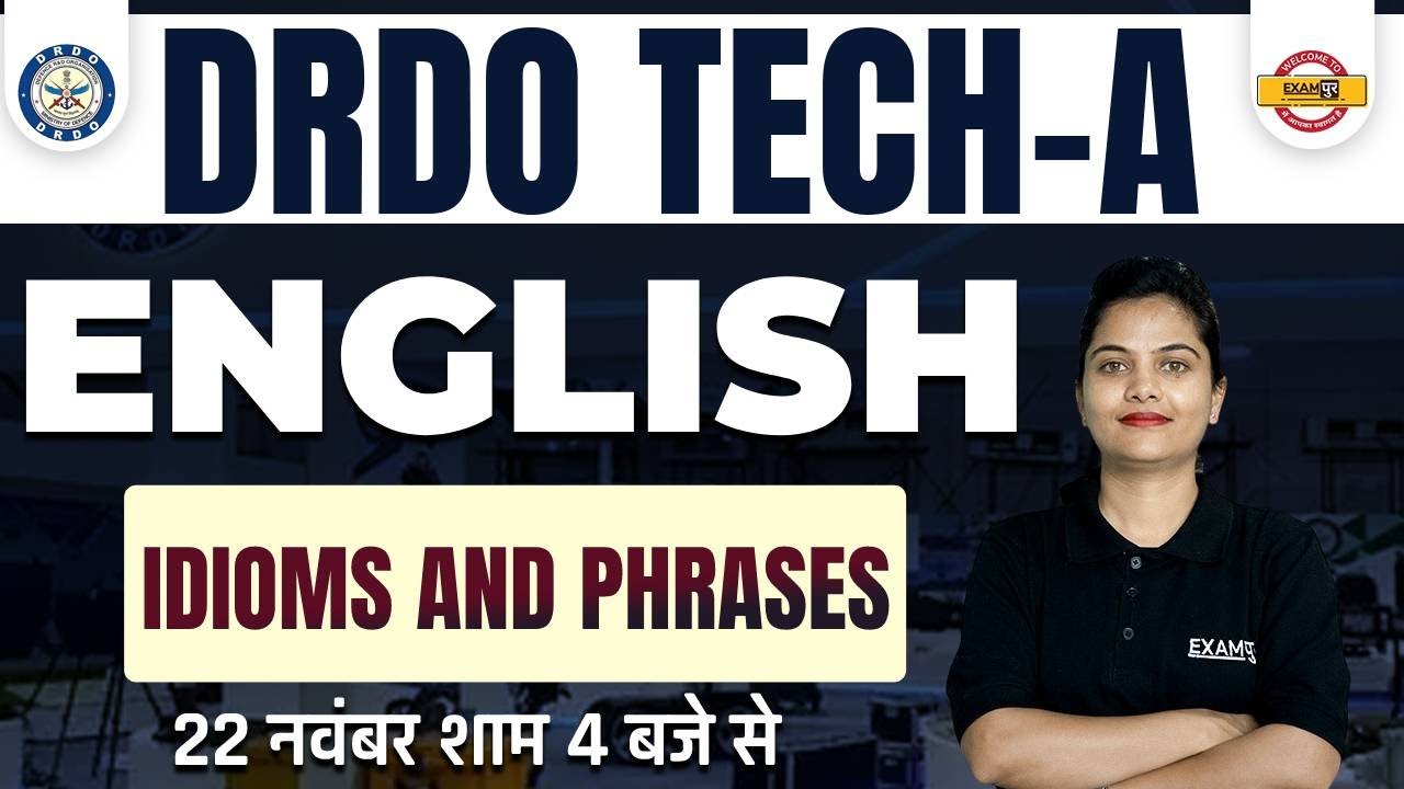 DRDO TECH A ENGLISH | IDIOMS AND PHRASES ENGLISH GRAMMAR QUESTIONS | BY NEELAM MA'AM