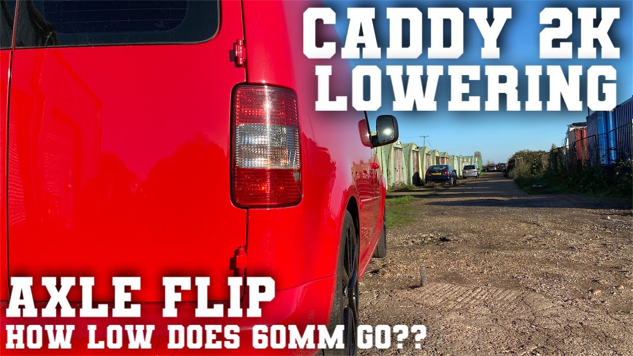 CADDY 2K Build series - 60mm lowering - Axle flip -Ep10
