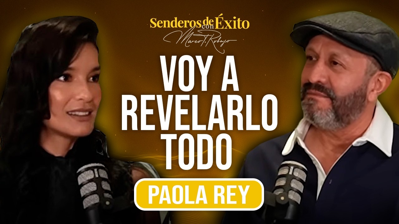 🚨  PAOLA REY REVELA SECRETOS IMPACTANTES 🔥 | 