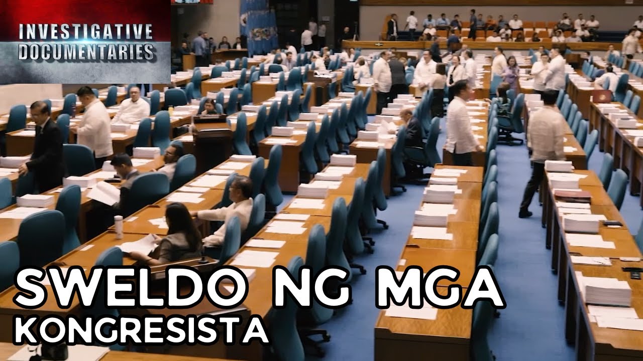 MAGKANO NGA BA ANG SWELDO NG MGA KONGRESISTA? | Investigative Documentaries