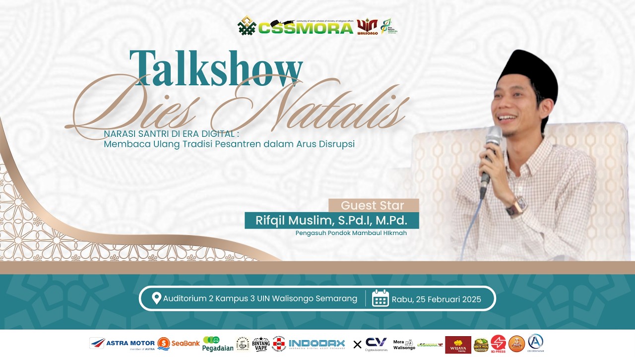 TALKSHOW DIES NATALIS CSSMORA UIN WALISONGO SEMARANG