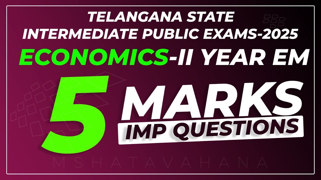 inter II year economics 5marks imp questions|| 2025 imp economics2nd year|| shatavahana || telangana