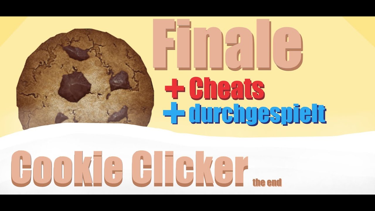 Cookie Clicker durchspielen + Cheats | Cookie Clicker Finale
