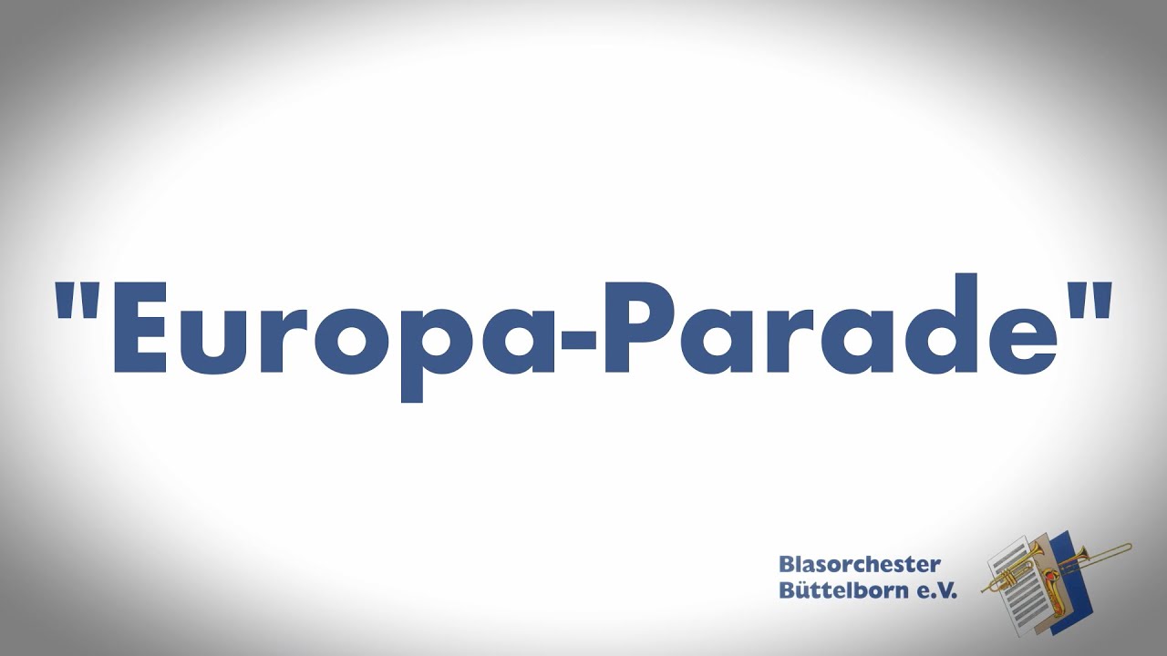 Europa-Parade | Blasorchester Büttelborn