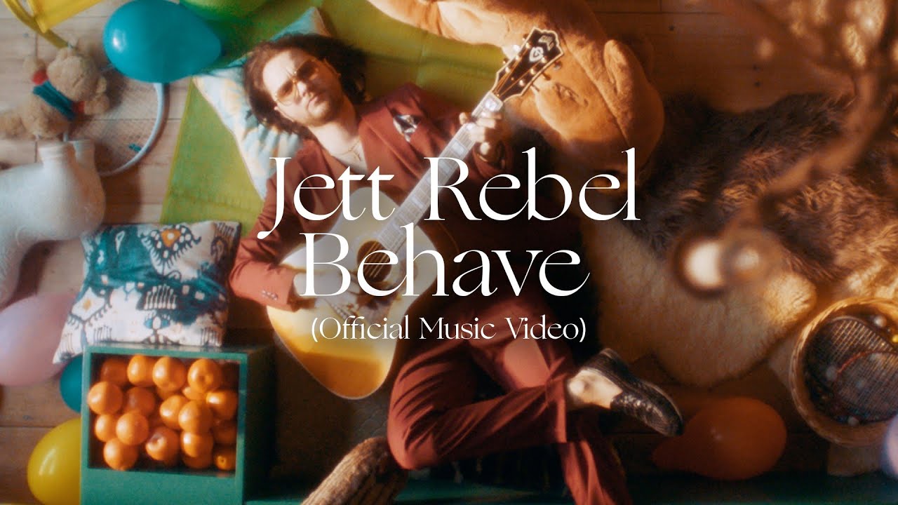 Jett Rebel - Behave (Official Video)