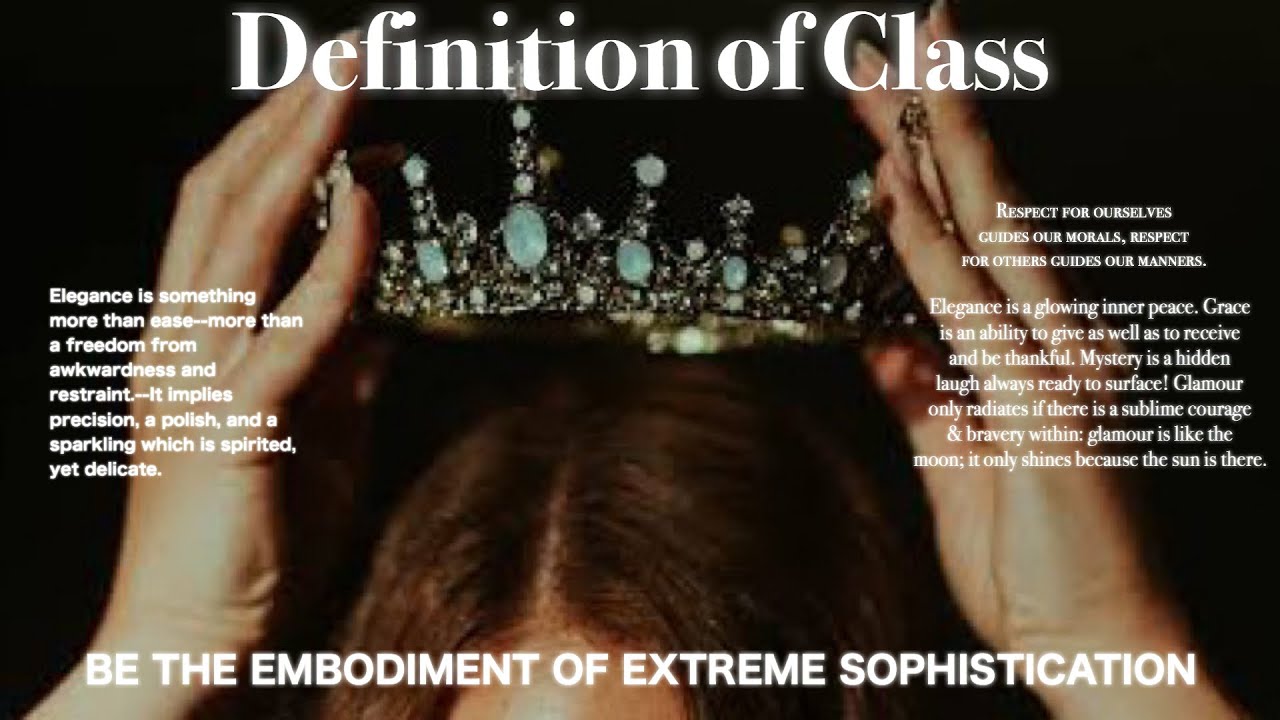 ❝Definition of Class.°// Embodiment of extreme sophistication [𝐬𝐮𝐛𝐥𝐢𝐦𝐢𝐧𝐚𝐥]ᵘⁿⁱˢᵉˣ