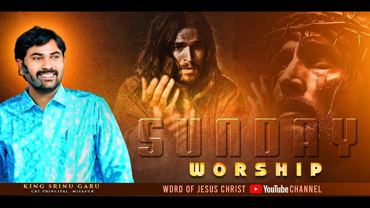 🔴#live SUNDAY WORSHIP - CHRIST CHURCH MIYAPUR || KING SRINU GARU , CBT PRINCIPAL