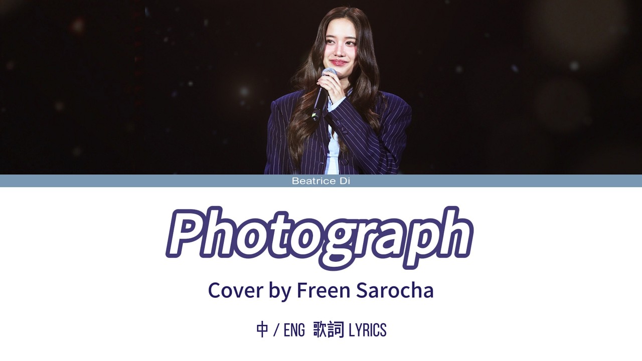 Freen Sarocha - Photograph | Fancam Audio | GF LOVE LETTER IN TAIPEI | 歌詞 lyrics