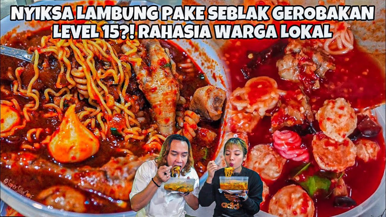 SEBLAK MIE NYEMEK LEVEL 15 JUALNYA GEROBAKAN TAPI RAME BENERRR! #BANDUNGFOODDATE EPS4