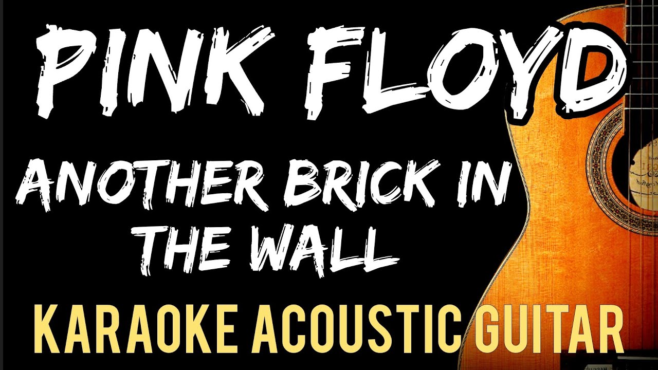 Pink Floyd - Another Brick In The Wall acoustic karaoke #karaokeacoustic 