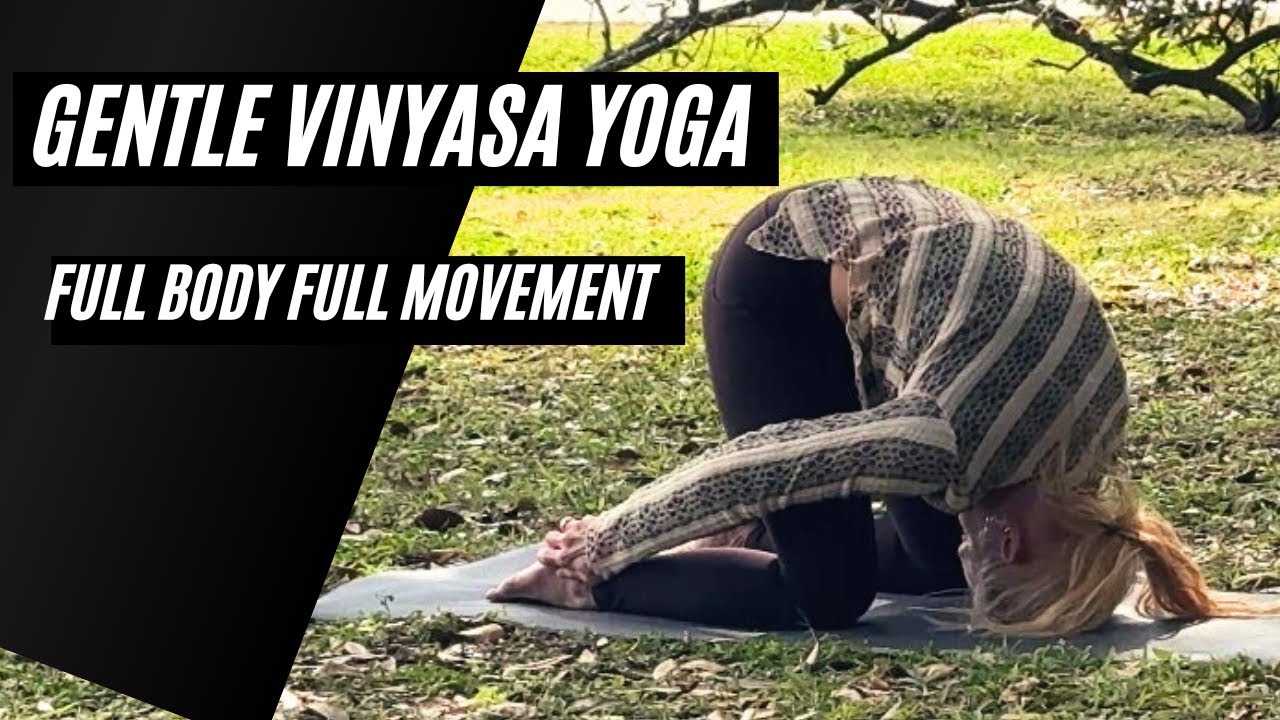 Vinyasa Yoga Suave - MOVIMIENTO CONSCIENTE - CUERPO COMPLETO