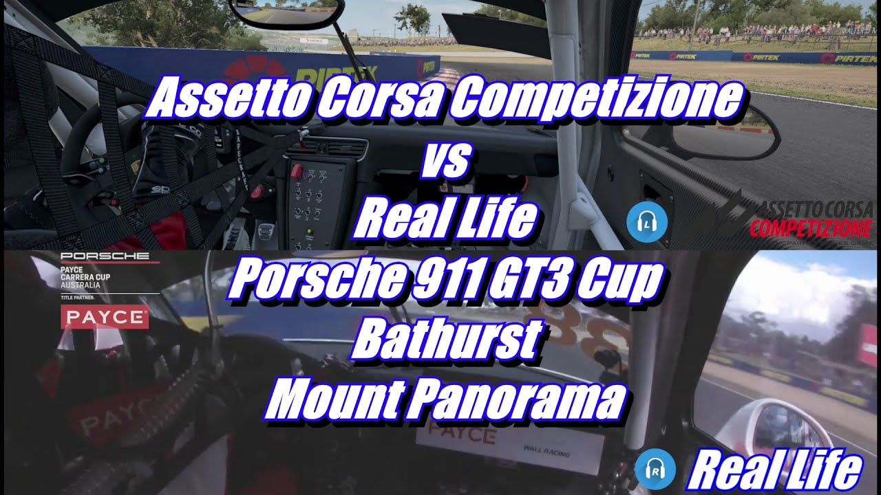 Assetto Corsa Competizione vs Real Life l Bathurst | Mount Panorama | Porsche 911 GT3 Cup