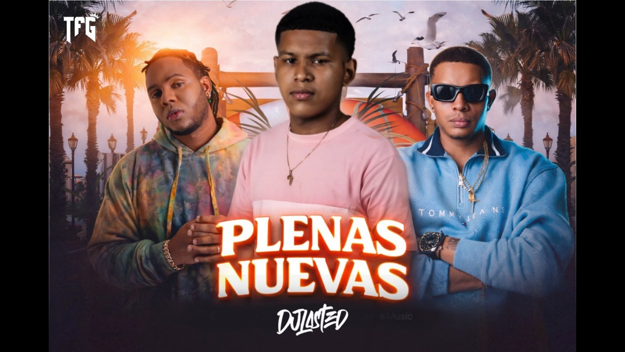 #PLENAS #NUEVAS #MIX #2026 - DJ LASTED | #MUSICLIFE507