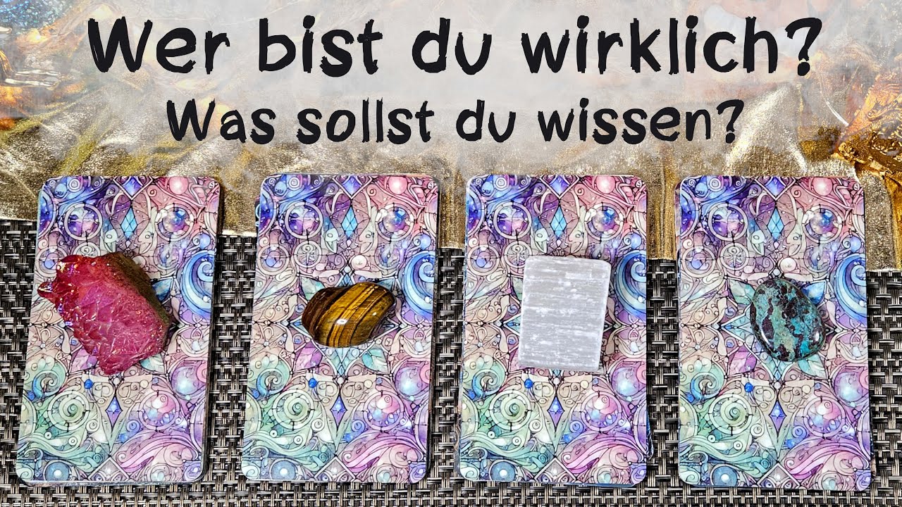 🔮Wer bist du wirklich - was sollst du wissen?🔮