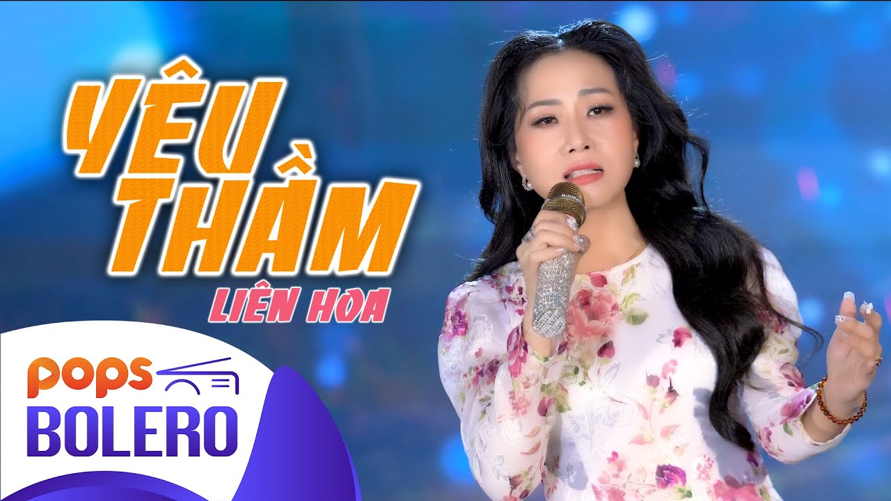 Y&ecirc;u Thầm | Li&ecirc;n Hoa | Music Video | Bolero Trữ T&igrave;nh