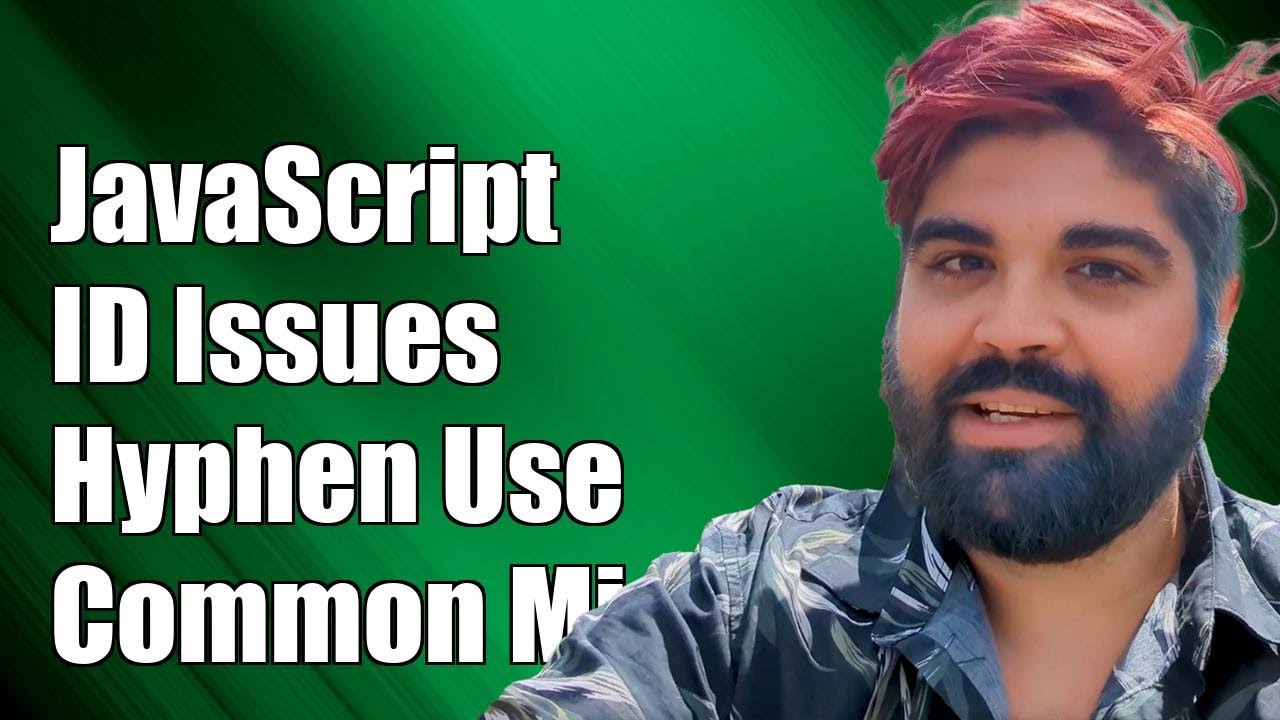 Why JavaScript Fails to Select ID with Hyphen (-): Common Issues Explained