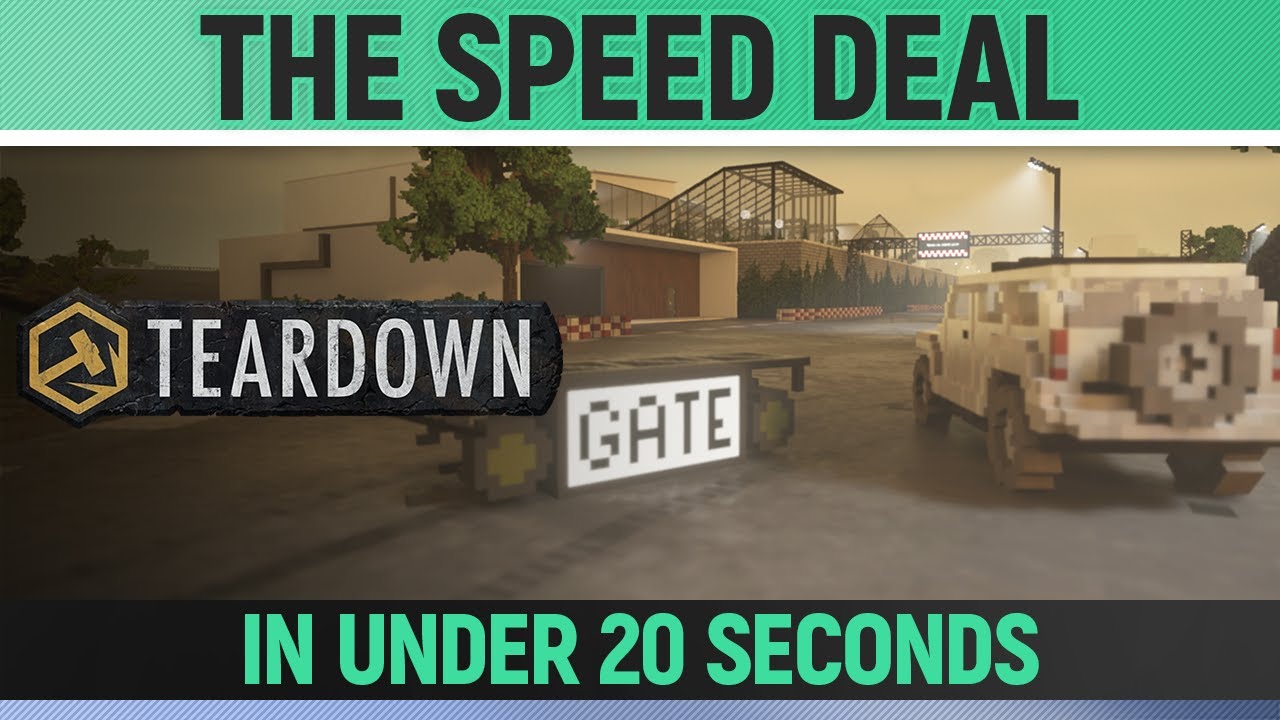 Teardown - The Speed Deal in Under 20 Seconds - Mission Solution + All Optional Objectives