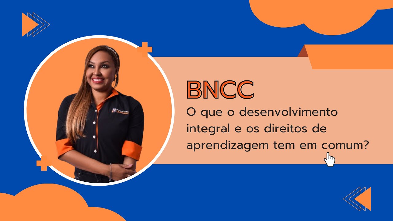 O que o desenvolvimento integral e os direitos de aprendizagem tem em comum?