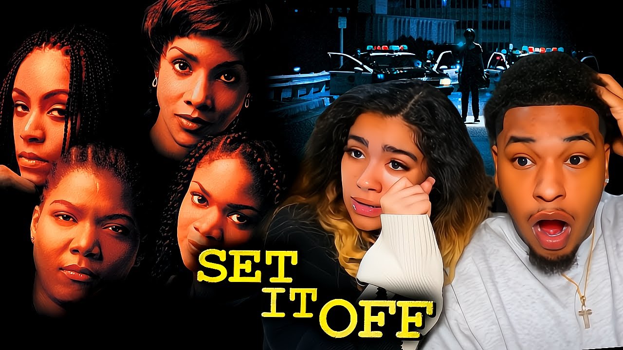 We Watched *SET IT OFF* For The First Time