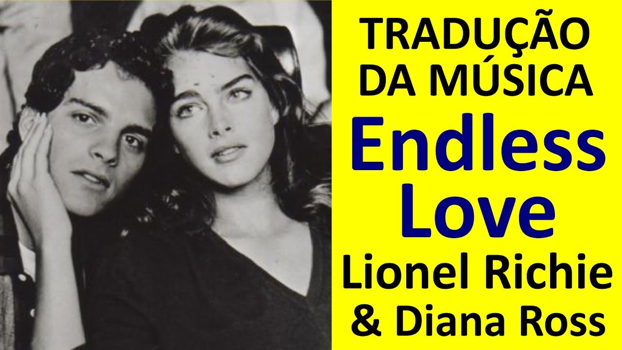 TRADUÇÃO da Música: ENDLESS LOVE - Amor sem Fim (com locução e letra)