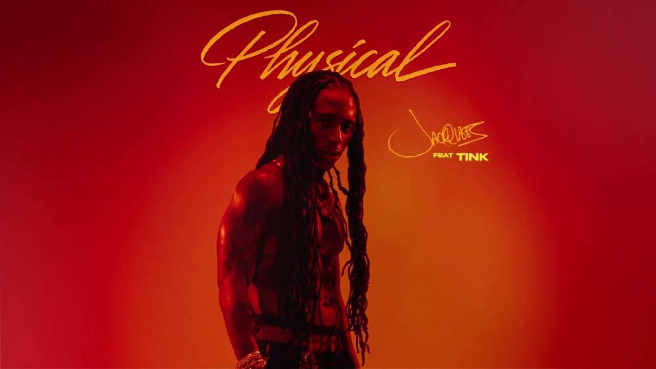 Jacquees - Physical (ft. Tink) [Lyric Video]