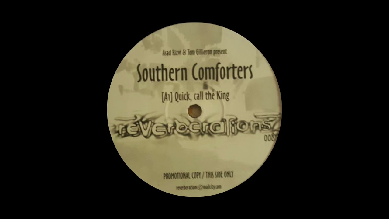 Southern Comforters - Quick, Call The King