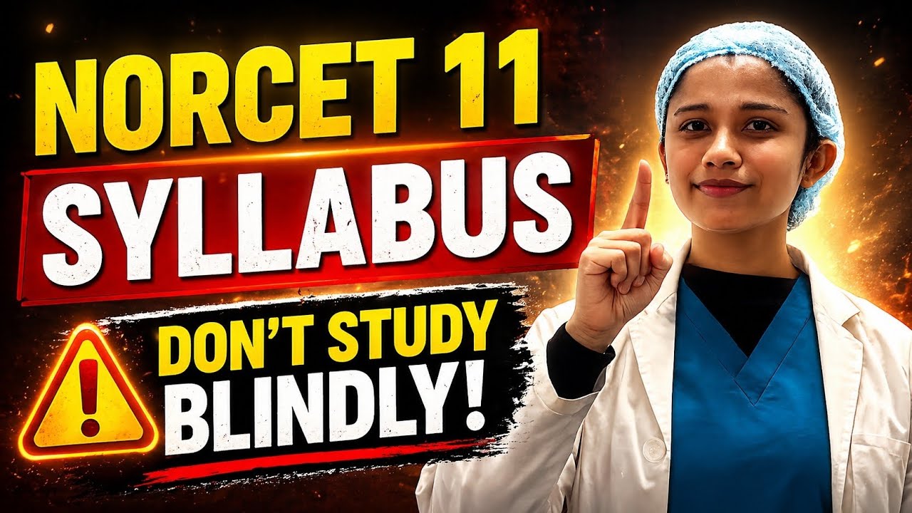 NORCET 11 Syllabus Breakdown | What to Study & What to Skip? #norcet #iramfatimanursing 