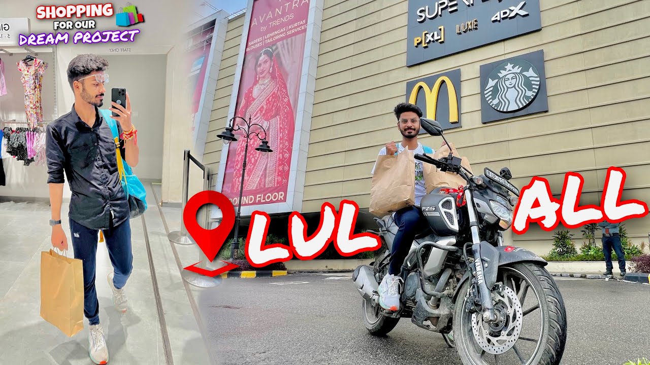 Lulu Mall Aagye Apne DREAM PROJECT ki SHOPPING karne ke Liye 😁