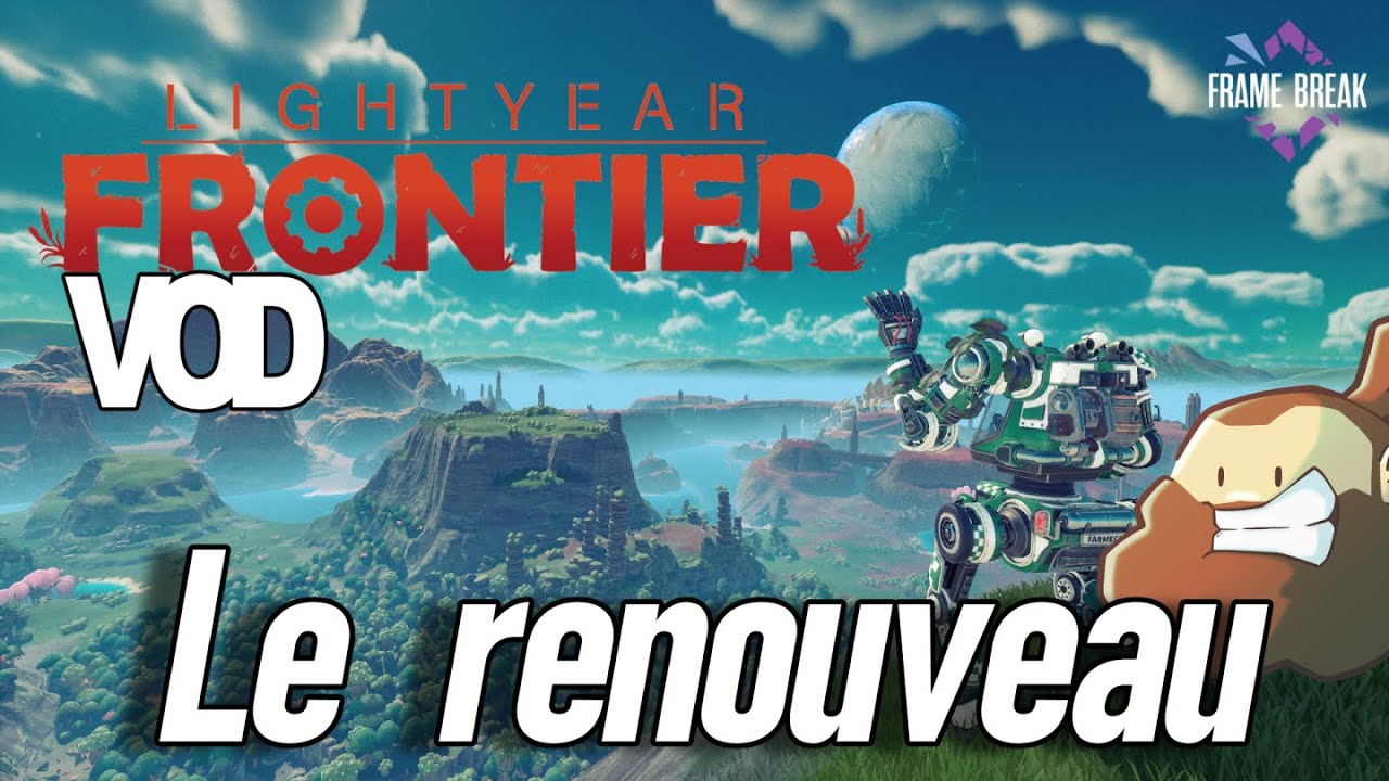 VOD//LightYear Frontier 01 : On retourne à la ferme avec @traumatixmt [FR] [!link]