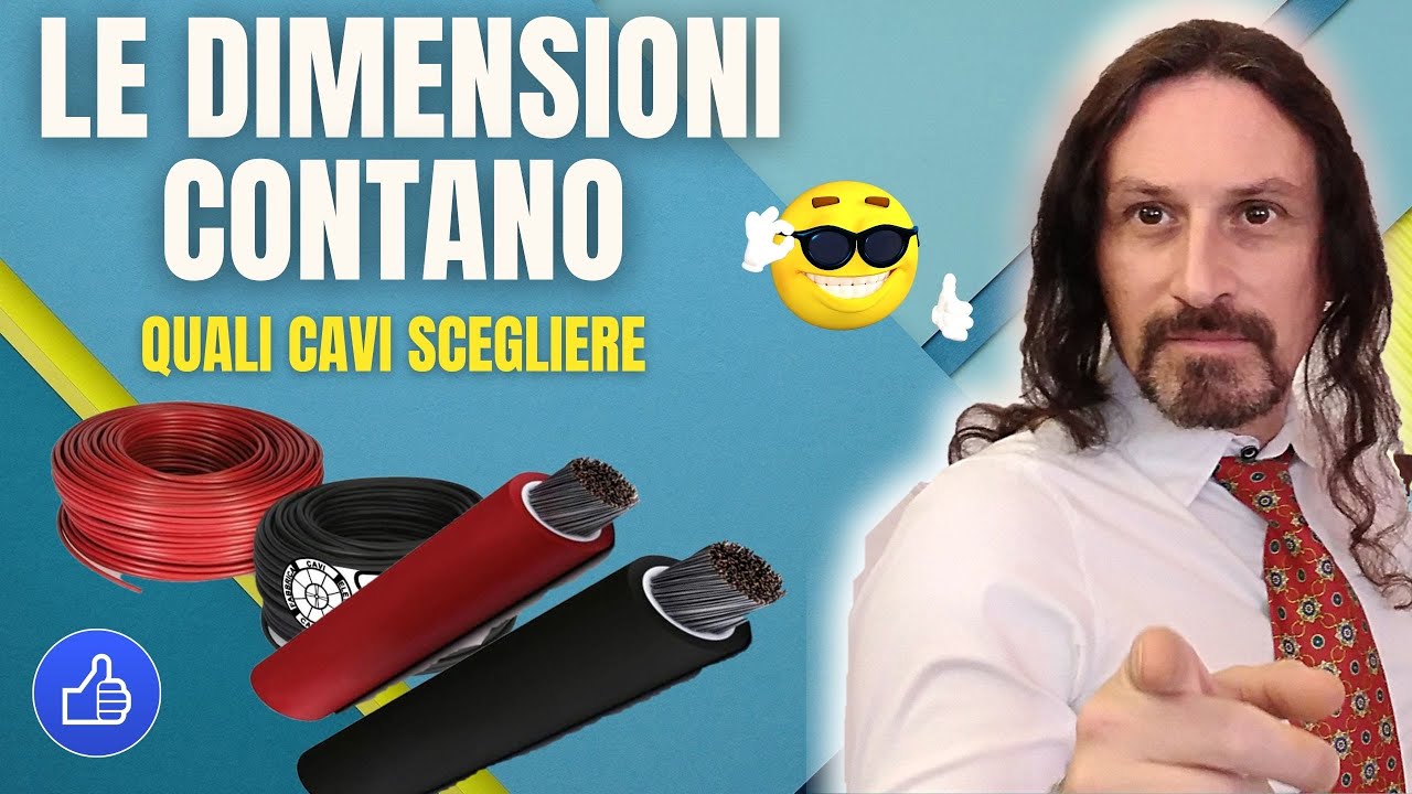 COME CALCOLARE LE DIMENSIONI GIUSTE DEI CAVI ELETTRICI - i cavi per il nostro impianto Fotovoltaico