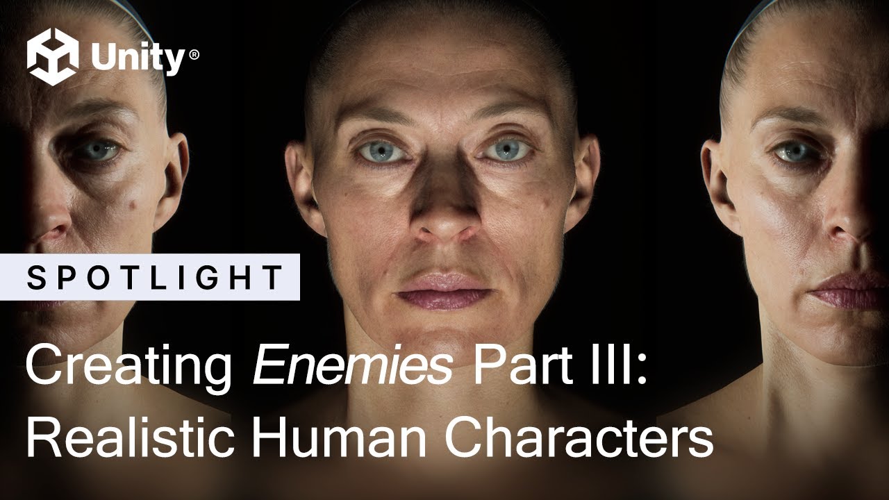 Creating 'Enemies' Part III: Realistic human characters || Unity Demo Team