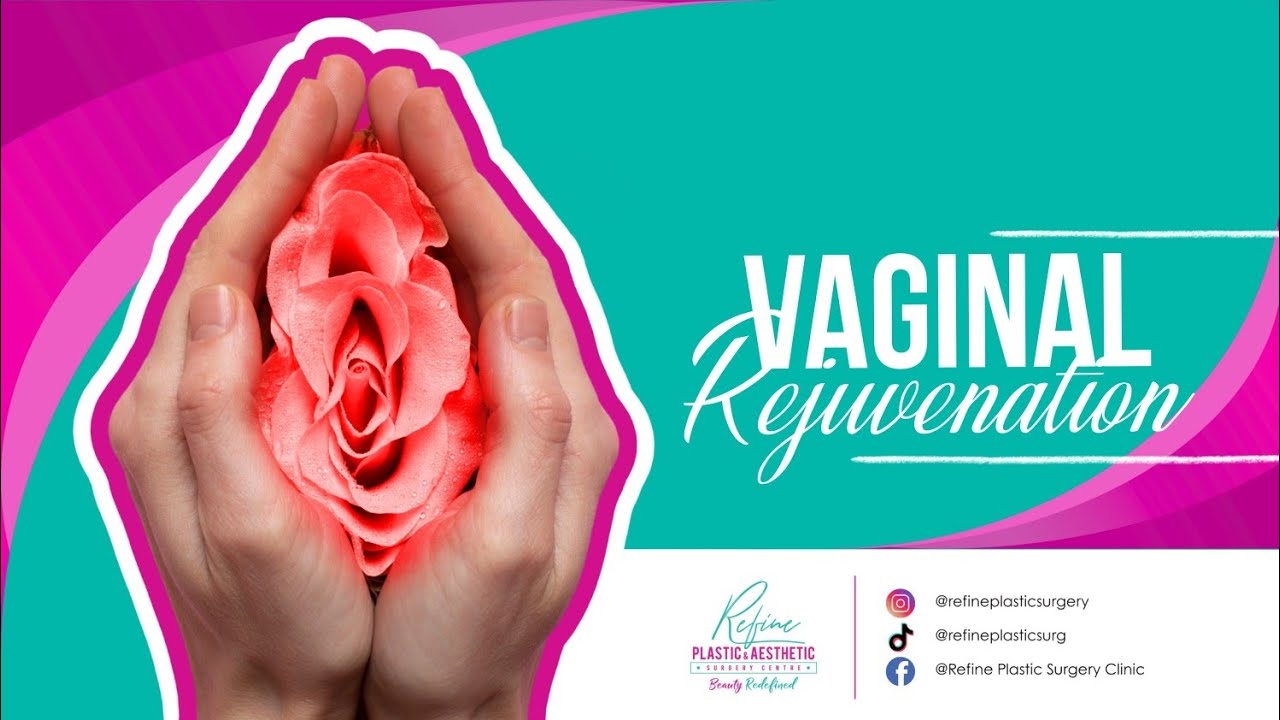 Vaginal Rejuvenation 