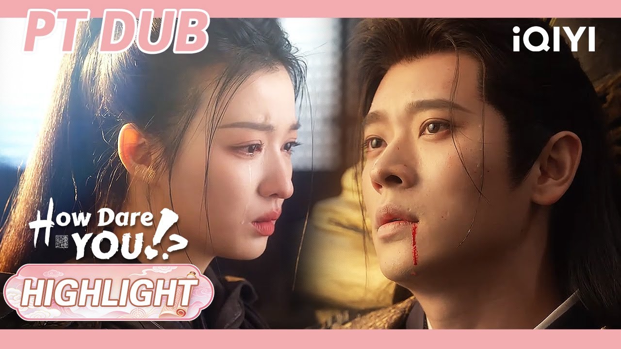 【Dublado em Português】💫Como Você Pôde!? -HIGHLIGHT 15 | Wang Churan&Cheng Lei| iQIYI Portuguese