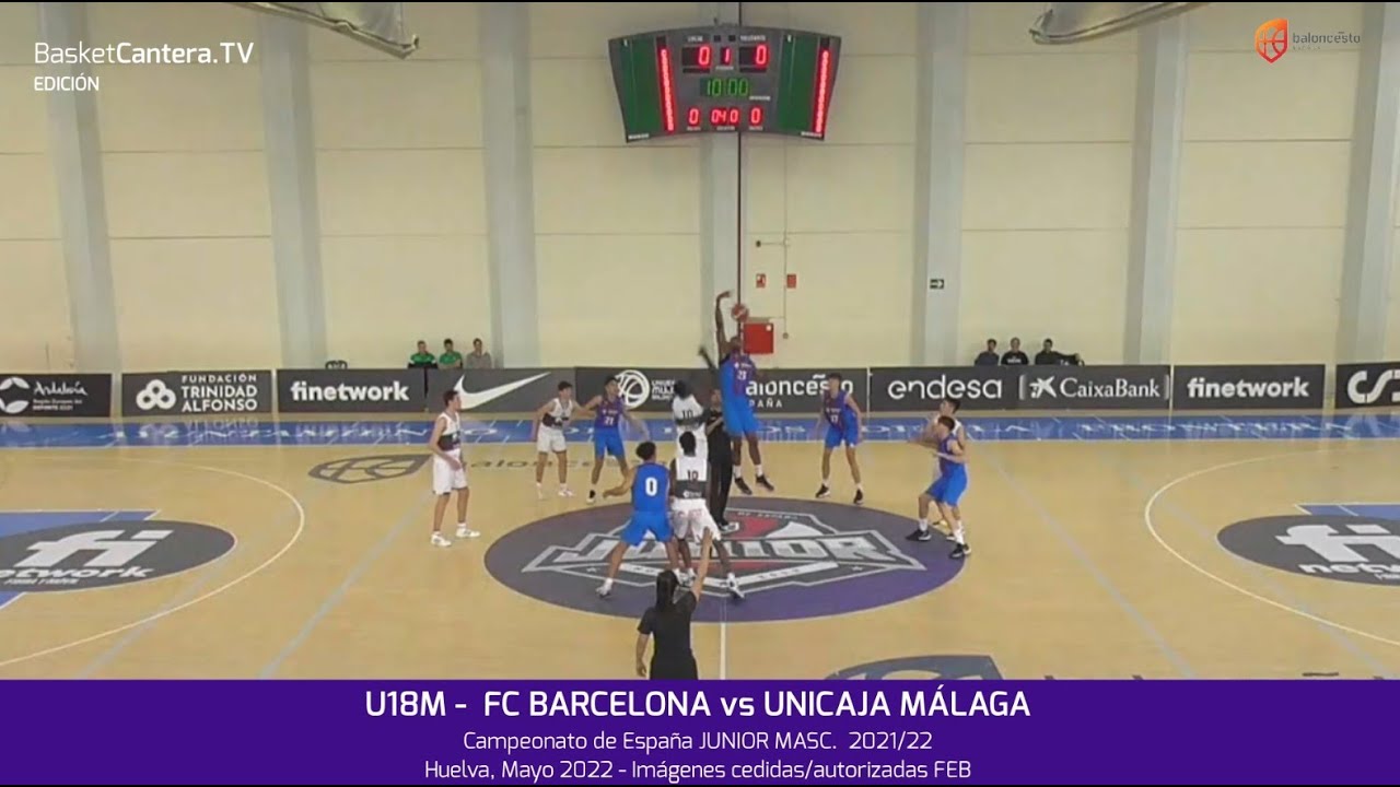 U18M - FC BARCELONA vs UNICAJA MÁLAGA.- Cpto. España Junior 1022