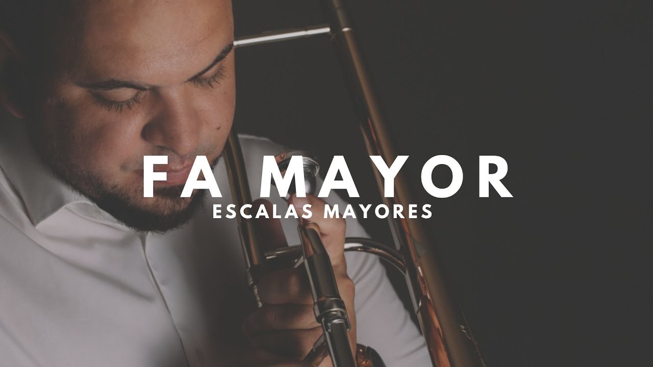 Escalas Mayores // Fa Mayor // Escalas en el Trombon