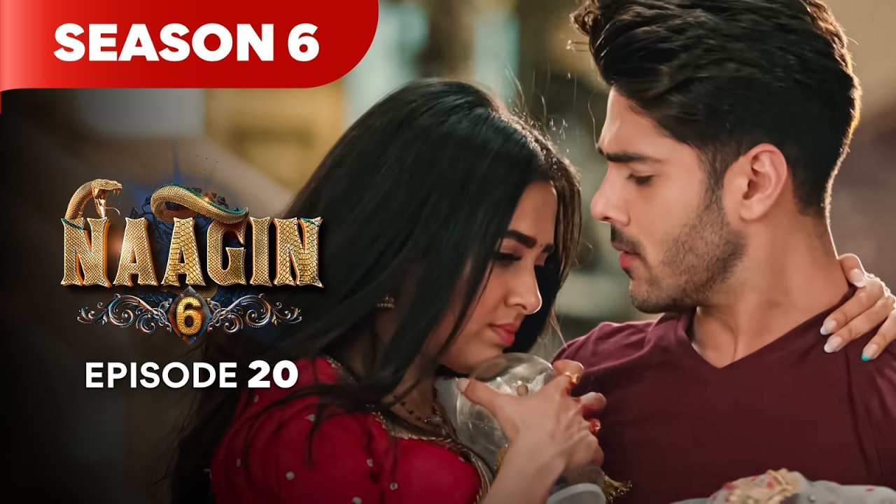 Naagin Drama Serial | Season 6 | EPISODE 20 | Best Drama 2026