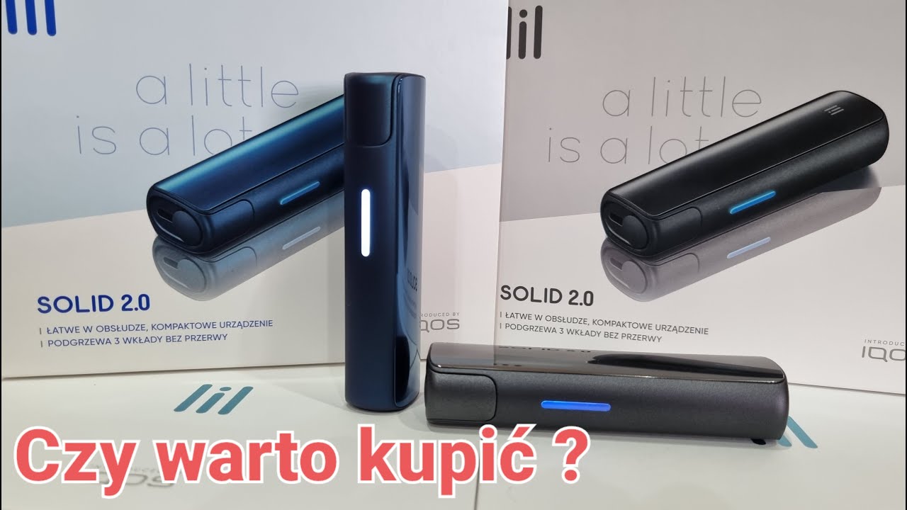 Nowy IQOS lil Solid 2.0 jaki jest nowy podgrzewacz IQOS i czy działa z HEETS? LIL recenzja PL