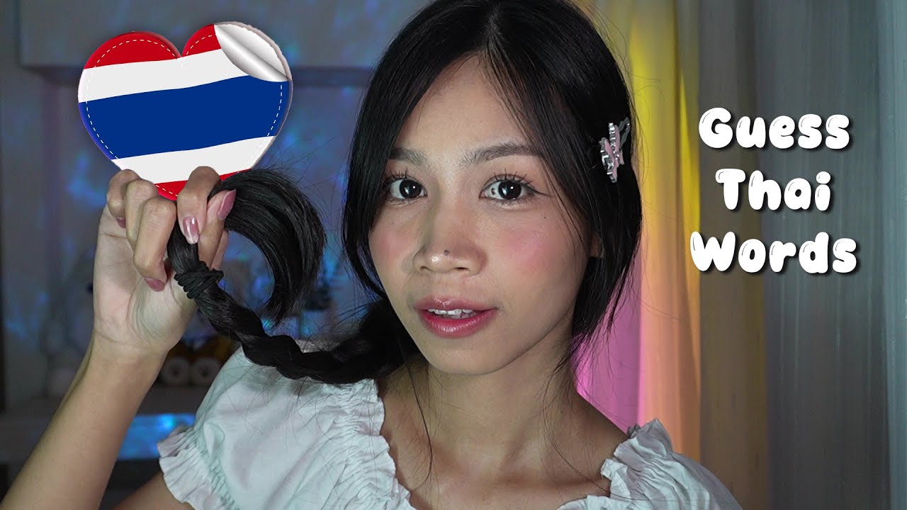 ASMR Guess Thai Words 🫨🇹🇭 Can You Guess These Words?