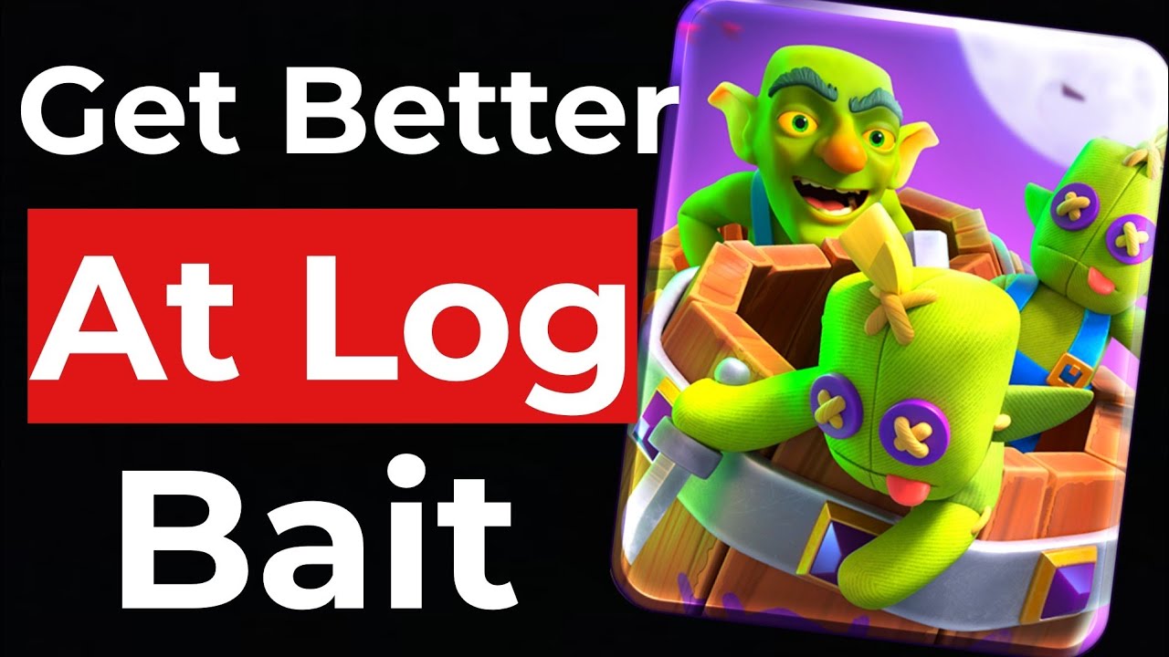 GET BETTER With Log Bait