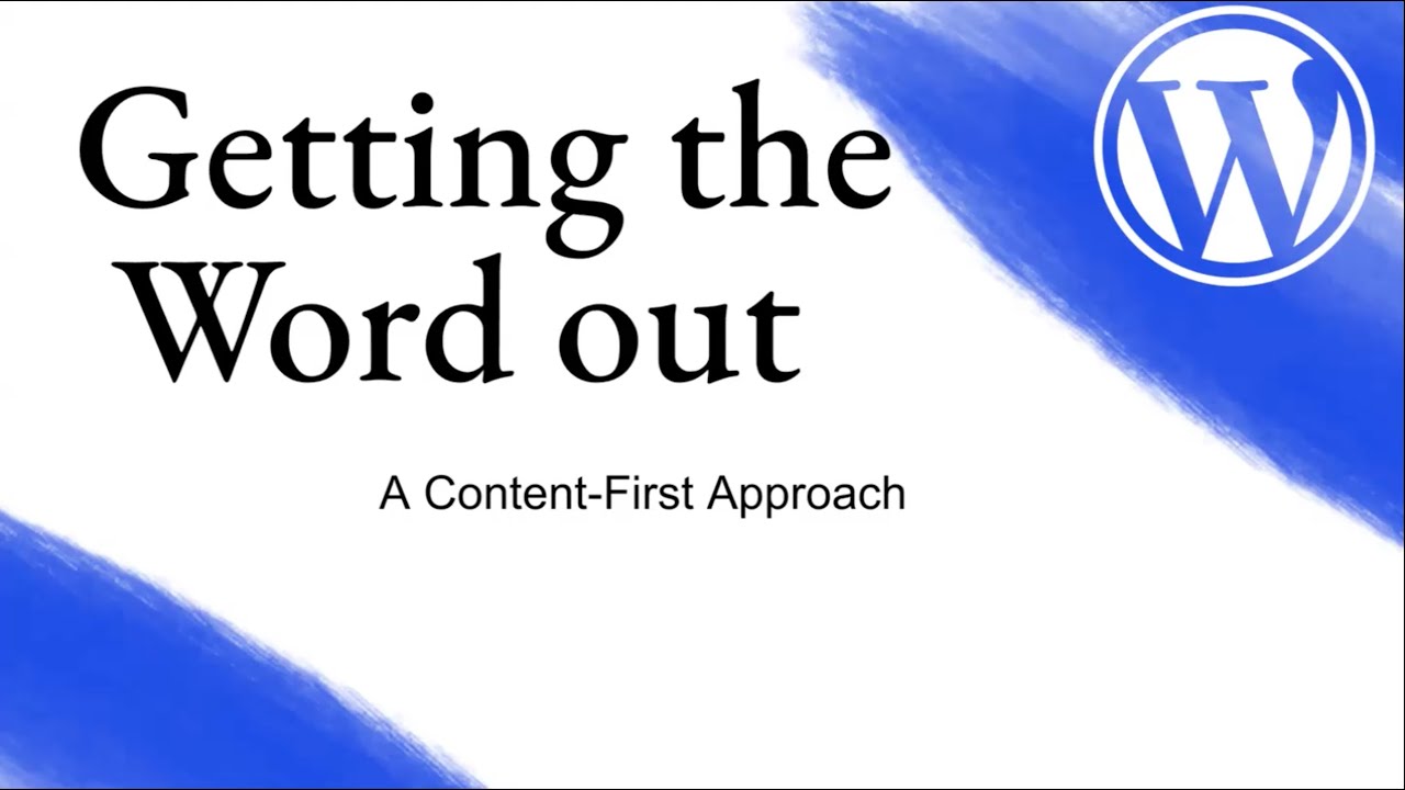 Getting the Word Out: A Content-First Approach