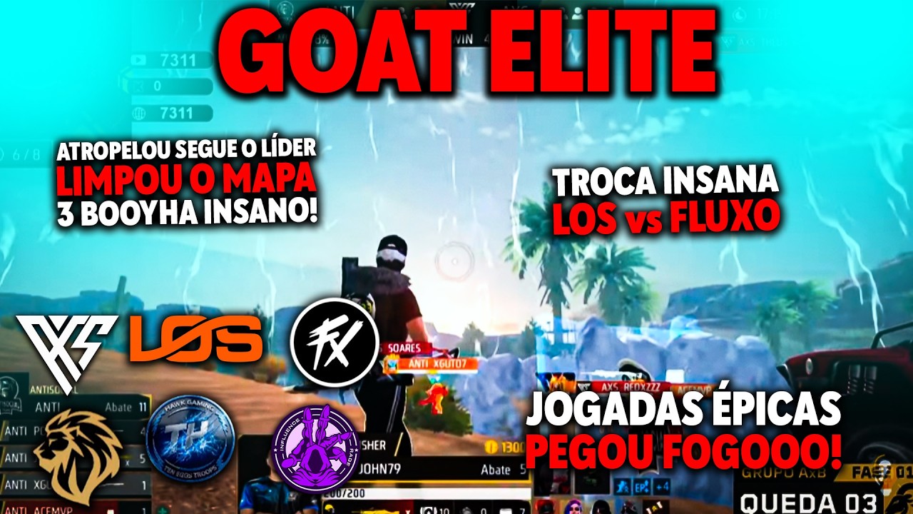 UM ATROPELO LÍDER! AXS LOS vs FLUXO LYON ANTI RUSH LOOPS! DISPUTA DE CALL PEGOU FOGO GOAT ELITE!