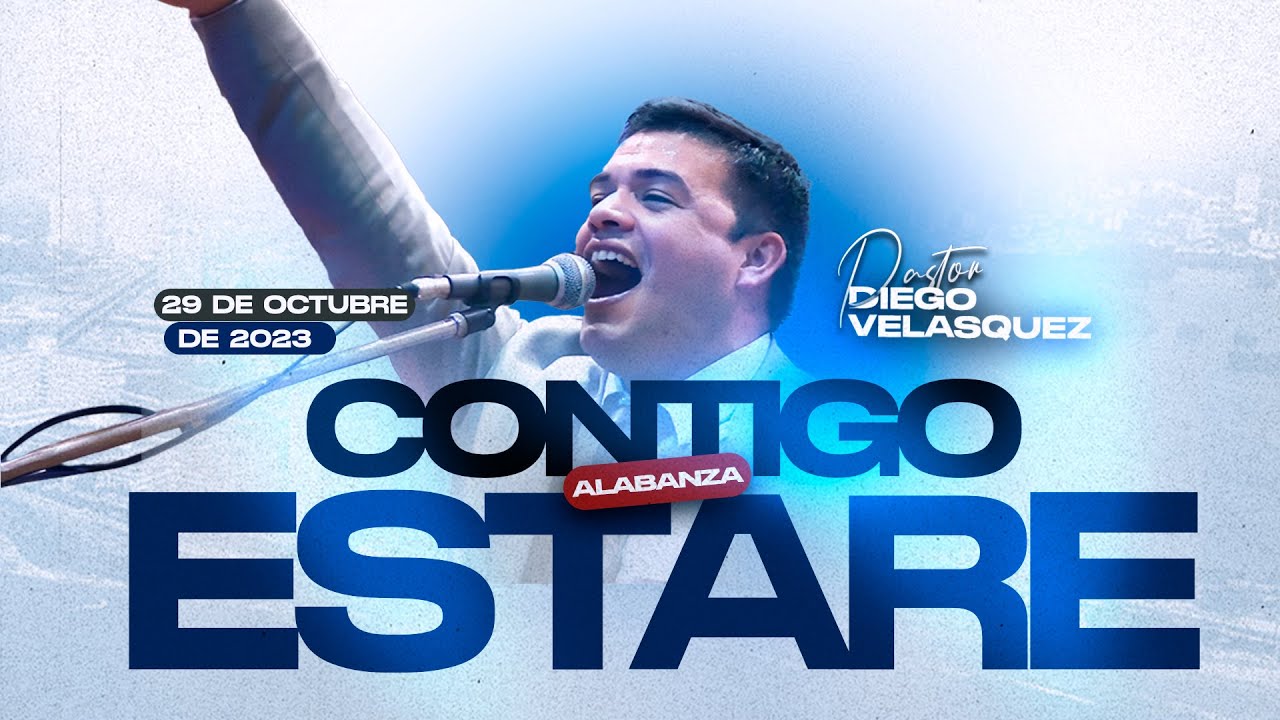 Contigo Estare - Pr. Diego Velasquez 🎶
