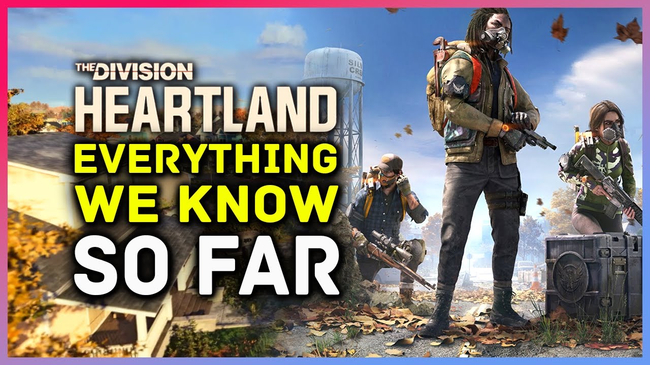 The Division Heartland - Everything We Know So Far!
