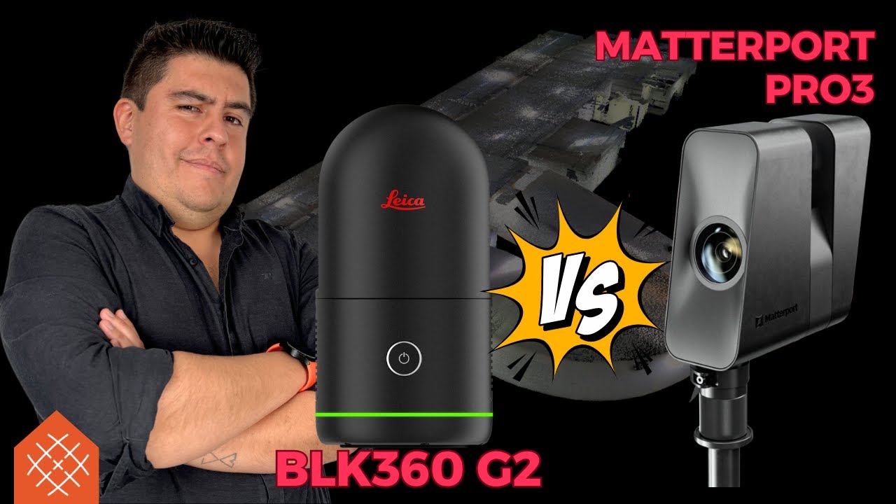 ¡Pelea de Titanes! BLK360 G2 v/s Matterport Pro3