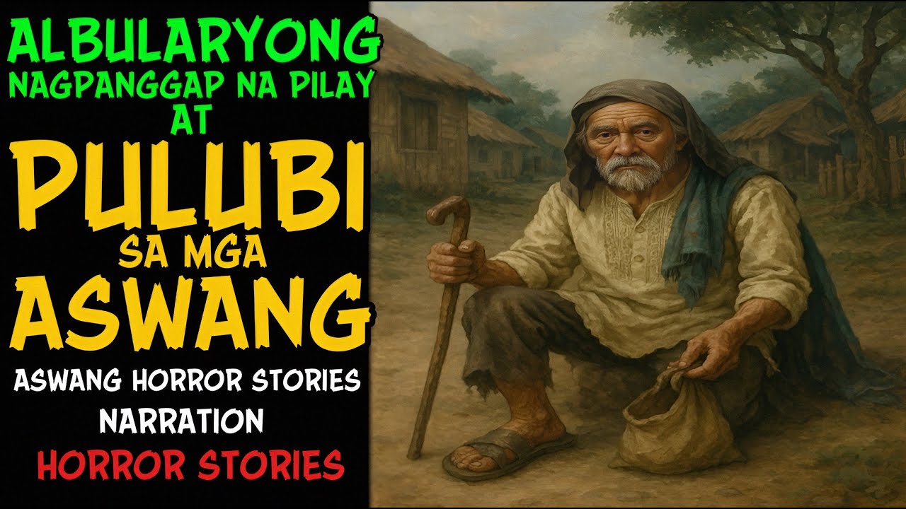 ALBULARYONG NAGPANGGAP NA PULUBING PILAY SA BARYO NG ASWANG | Aswang True Story