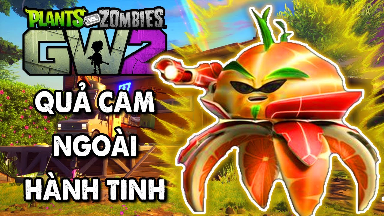 Plants Vs Zombies 3D - Tập 2 | SỨC MẠNH KINH KHỦNG CỦA QUẢ CAM NGOÀI HÀNH TINH CÓ THỂ NÉM BOM