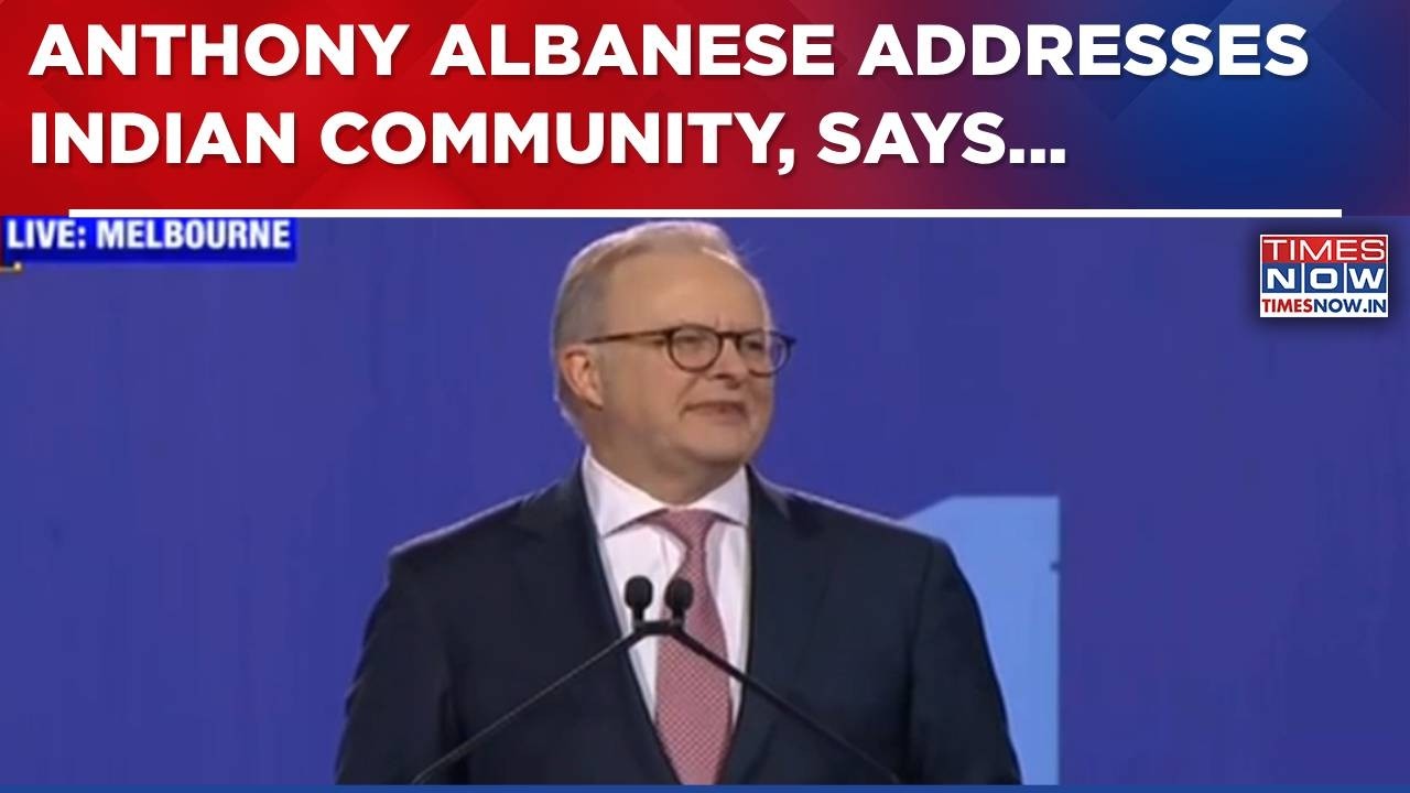 Australian PM Anthony Albanese Addresses Indian Community: 'Enthusiasm, Dynamism Drives Positivity'
